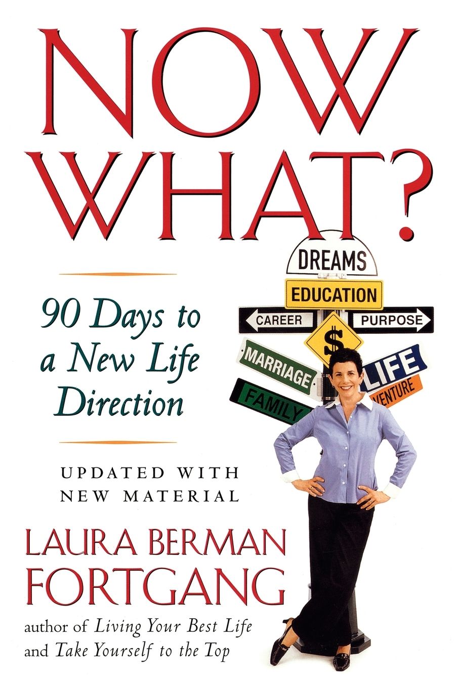 Now What?: 90 Days to a New Life Direction