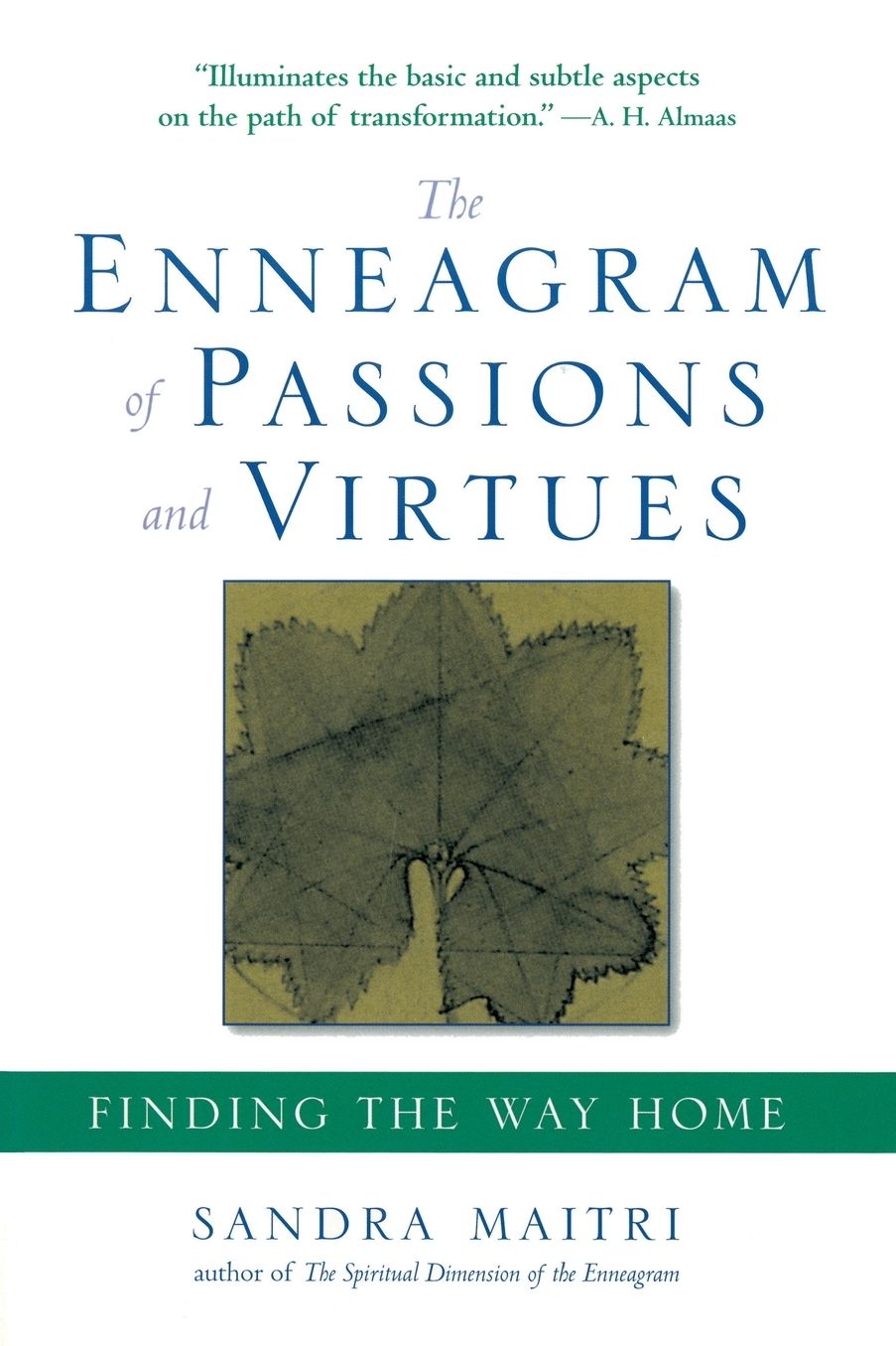 The Enneagram of Passions and Virtues: Finding the Way Home