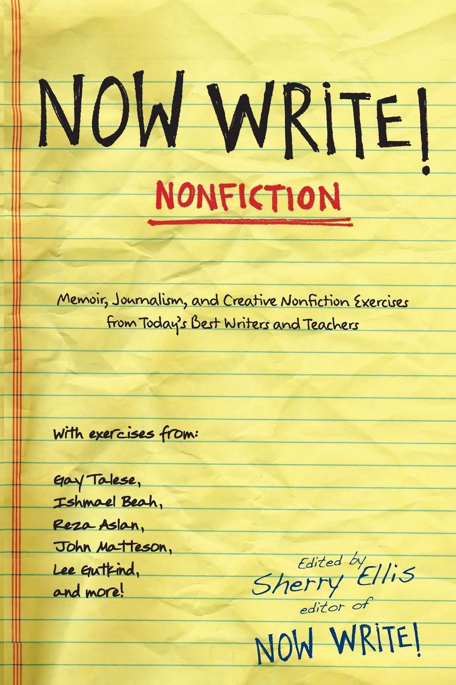 Now Write! Nonfiction: Memoir, Journalism, and Creative Nonfiction Exercises from Today's Best Writers and Teachers