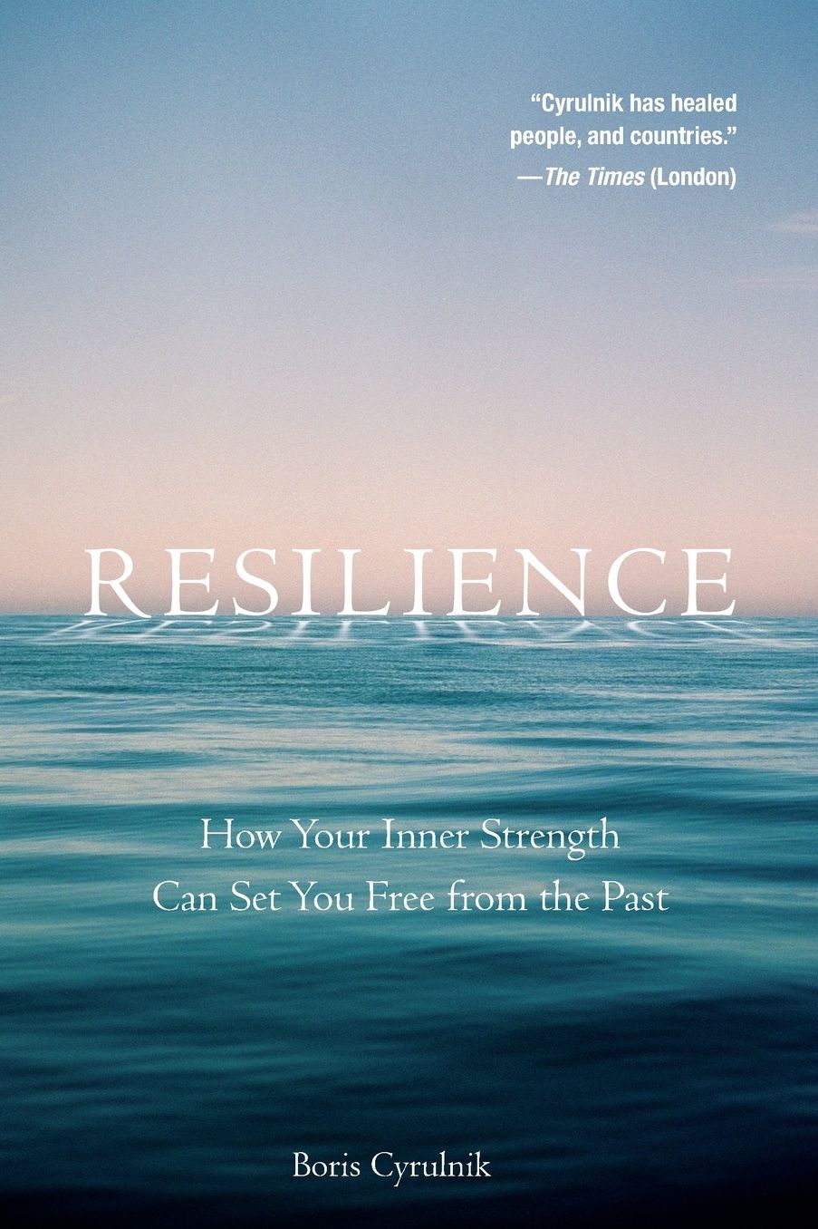 Resilience: How Your Inner Strength Can Set You Free from the Past