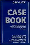 DSM-IV-TR Casebook: A Learning Companion to the Diagnostic and Statistical Manual of Mental Disorders, Fourth Edition, Text Revision