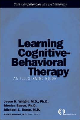 Learning Cognitive-Behavior Therapy: An Illustrated Guide