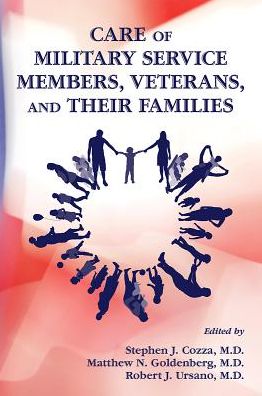 Care of Military Service Members, Veterans, and Their Families