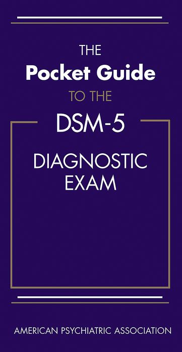 The Pocket Guide to the DSM-5® Diagnostic Exam