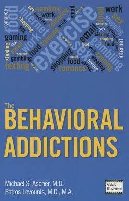 The Behavioral Addictions