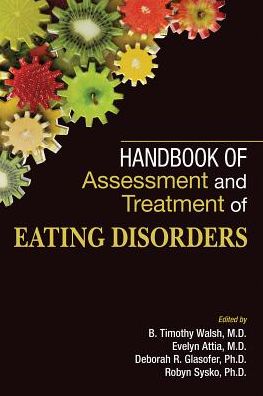 Handbook of Assessment and Treatment of Eating Disorders