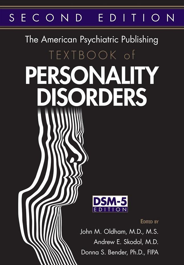 The American Psychiatric Publishing Textbook of Personality Disorders