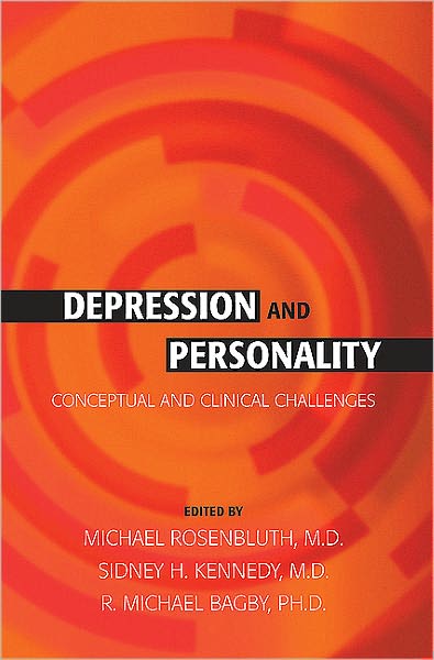 Depression and Personality: Conceptual and Clinical Challenges