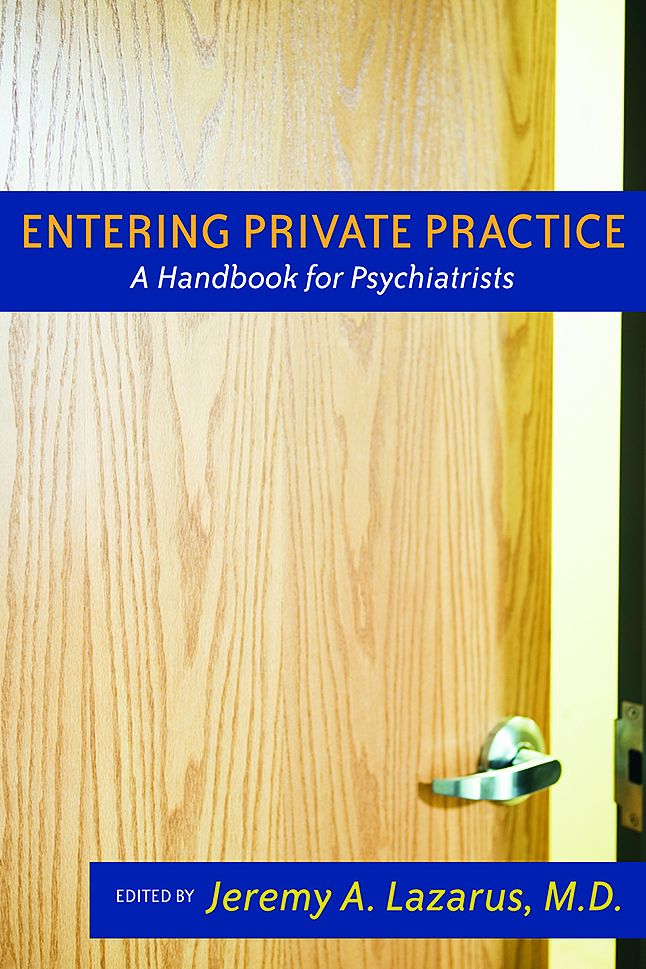 Entering Private Practice: A Handbook for Psychiatrists