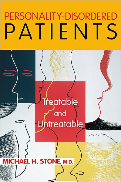 Personality-Disordered Patients: Treatable and Untreatable
