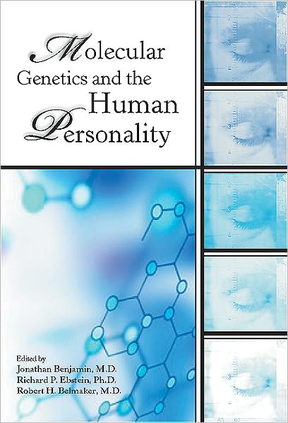 Molecular Genetics and the Human Personality