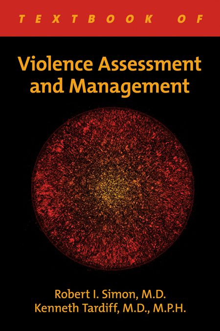 Textbook of Violence Assessment and Management