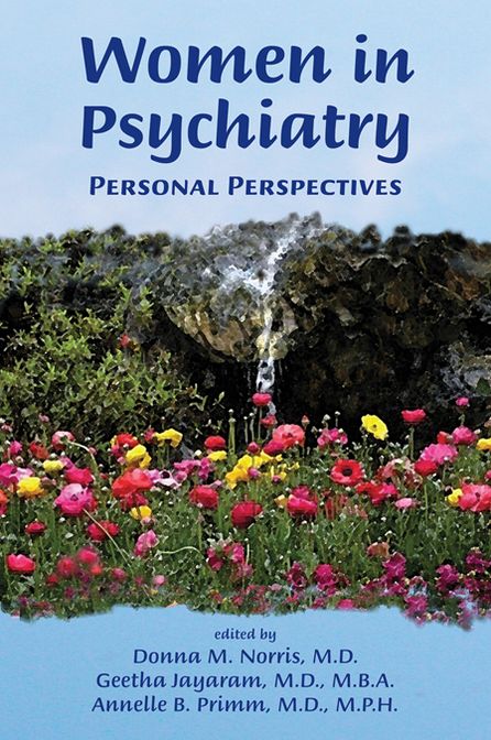 Women in Psychiatry: Personal Perspectives