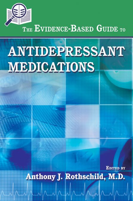 The Evidence-Based Guide to Antidepressant Medications