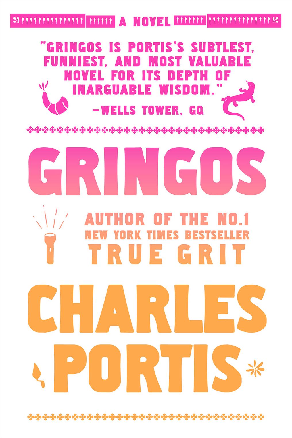 Gringos: A Novel