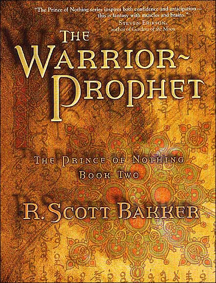 The Warrior-Prophet (Prince of Nothing Series #2)