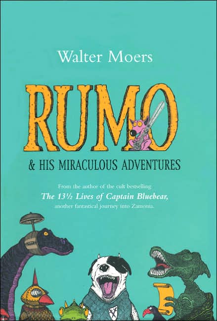 Rumo and His Miraculous Adventures (Zamonia Series #2)