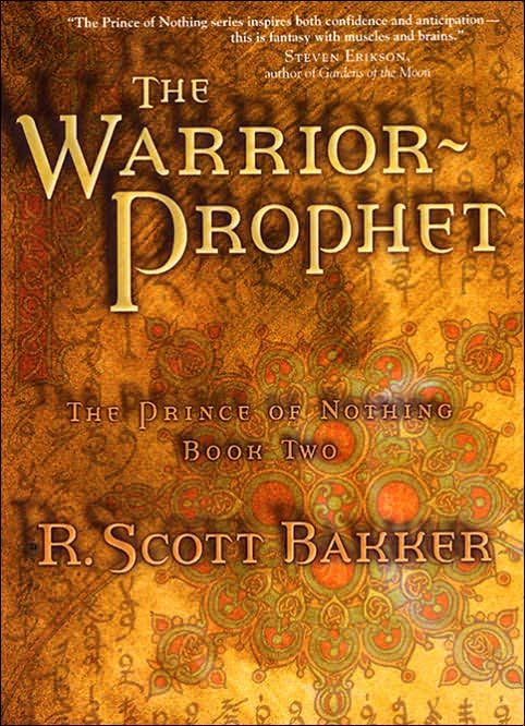 The Warrior Prophet: The Prince of Nothing Book Two
