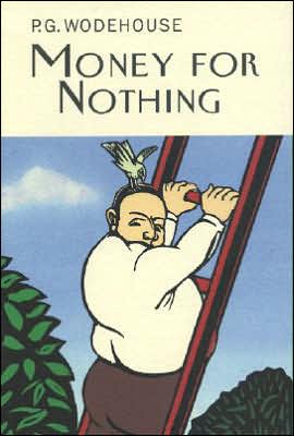 Money for Nothing