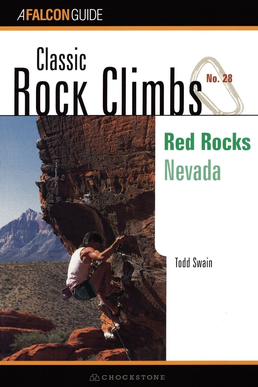 Classic Rock Climbs Noumber 28: Red Rocks, Nevada