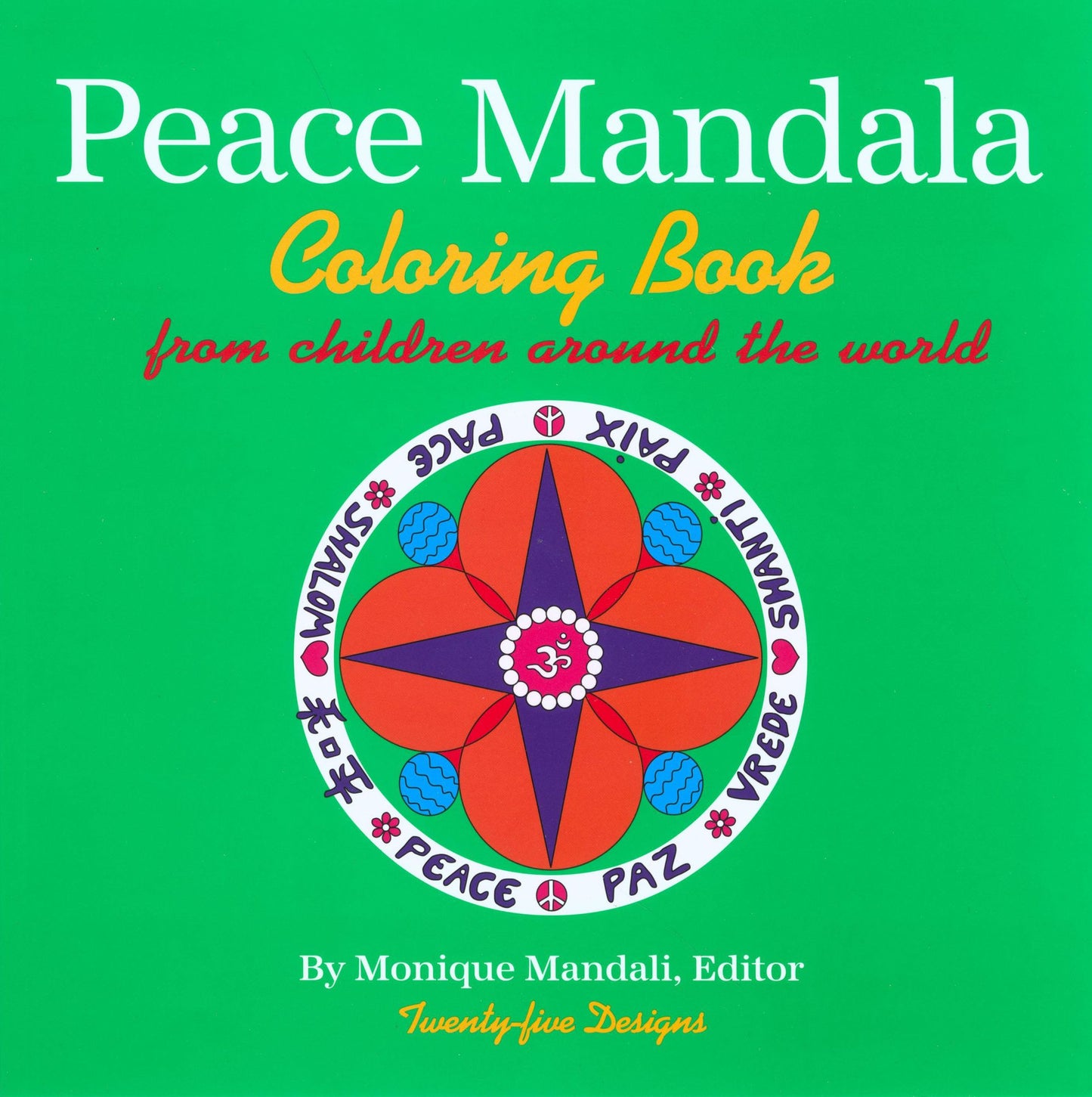 The Peace Mandala Coloring Book