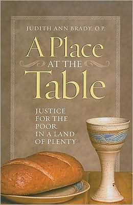 A Place at the Table: Justice for the Poor in a Land of Plenty