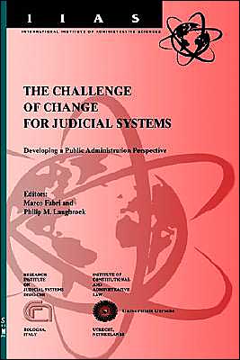 The Challenge of Change for European Judicial Systems: Developing a Public Administration Perspective