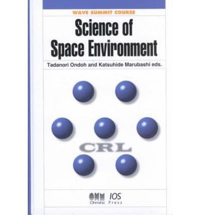 Science of Space Environment