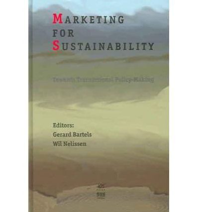 Marketing for Sustainability: Towards Transactional Policy-Making