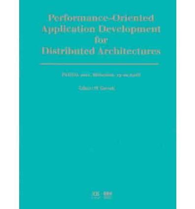 Performance-Oriented Application Development for Distributed Architectures