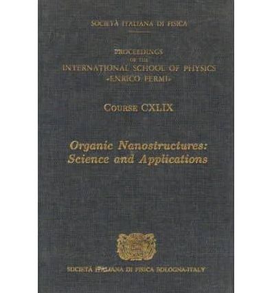 Organic Nanostructures: Science and Applications