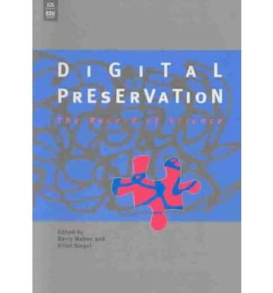 Digital Preservation: Information Services and Use