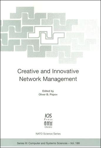 Creative and Innovative Network Management