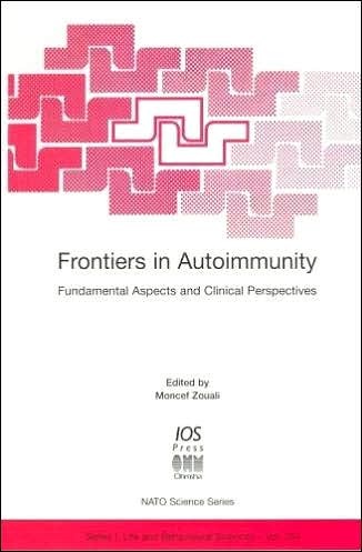 Frontiers in Autoimmunity: Fundamental Aspects and Clinical Perspectives