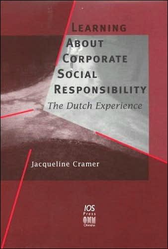 Learning about Corporate Social Responsibility: The Dutch Experience