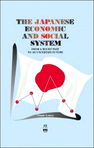 Japanese Economic and Social System: From a Rocky Past to an Uncertain Future