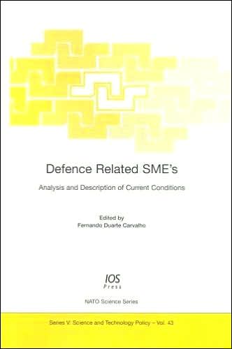 Defence Related SME's: Analysis and Description of Current Conditions
