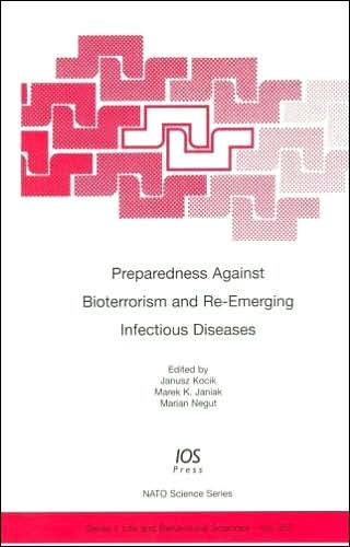 Preparedness Against Bioterrorism and Re-Emerging Infectious Diseases