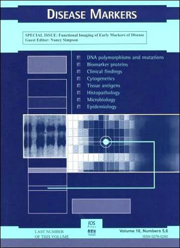 Functional Imaging of Early Markers of Disease, Part II: Book edition of Disease Markers