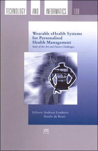 Wearable Ehealth Systems for Personalised Health Management: State of the Art and Future Challenges