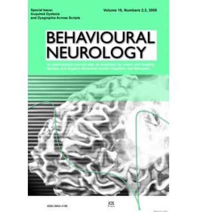 Acquired Dyslexia and Dysgraphia Across Scripts: Book Edition of Behavioural Neurology