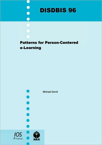 Patterns for Person-Centered e-Learning: Volume 96 Dissertations in Database and Information Systems
