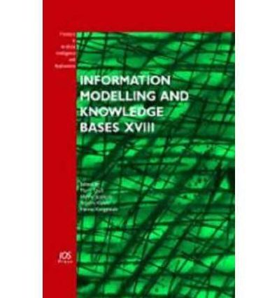 Information Modelling and Knowledge Bases XVIII - Volume 154 Frontiers in Artificial Intelligence and Applications