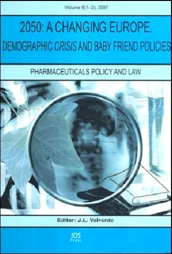 2050: A Changing Europe. Demographic Crisis and Baby Friend Policies - Book Edition of Pharmaceuticals Policy and Law