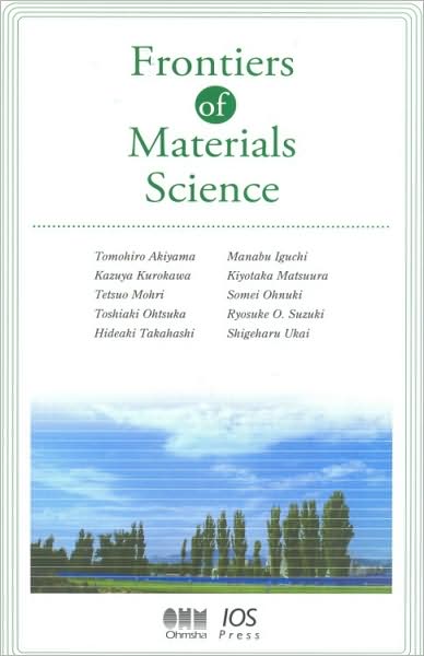 Frontiers of Materials Science