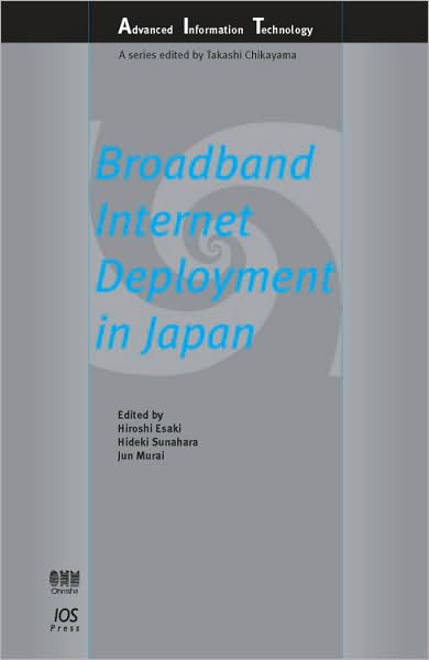 Broadband Internet Deployment in Japan