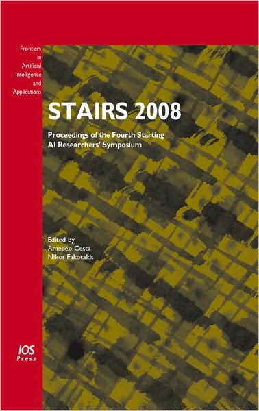 Stairs 2008 : Proceedings of the Fourth Starting AI Researchers' Symposium