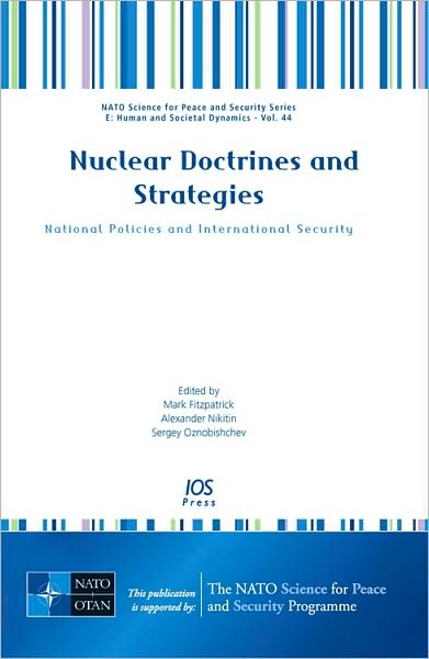 Nuclear Doctrines and Strategies