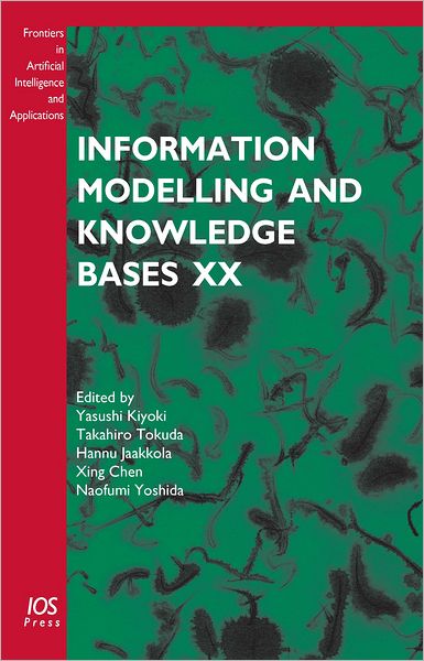 Information Modelling and Knowledge Bases XX Vol. 190: Frontiers in Artificial Intelligence and Applications