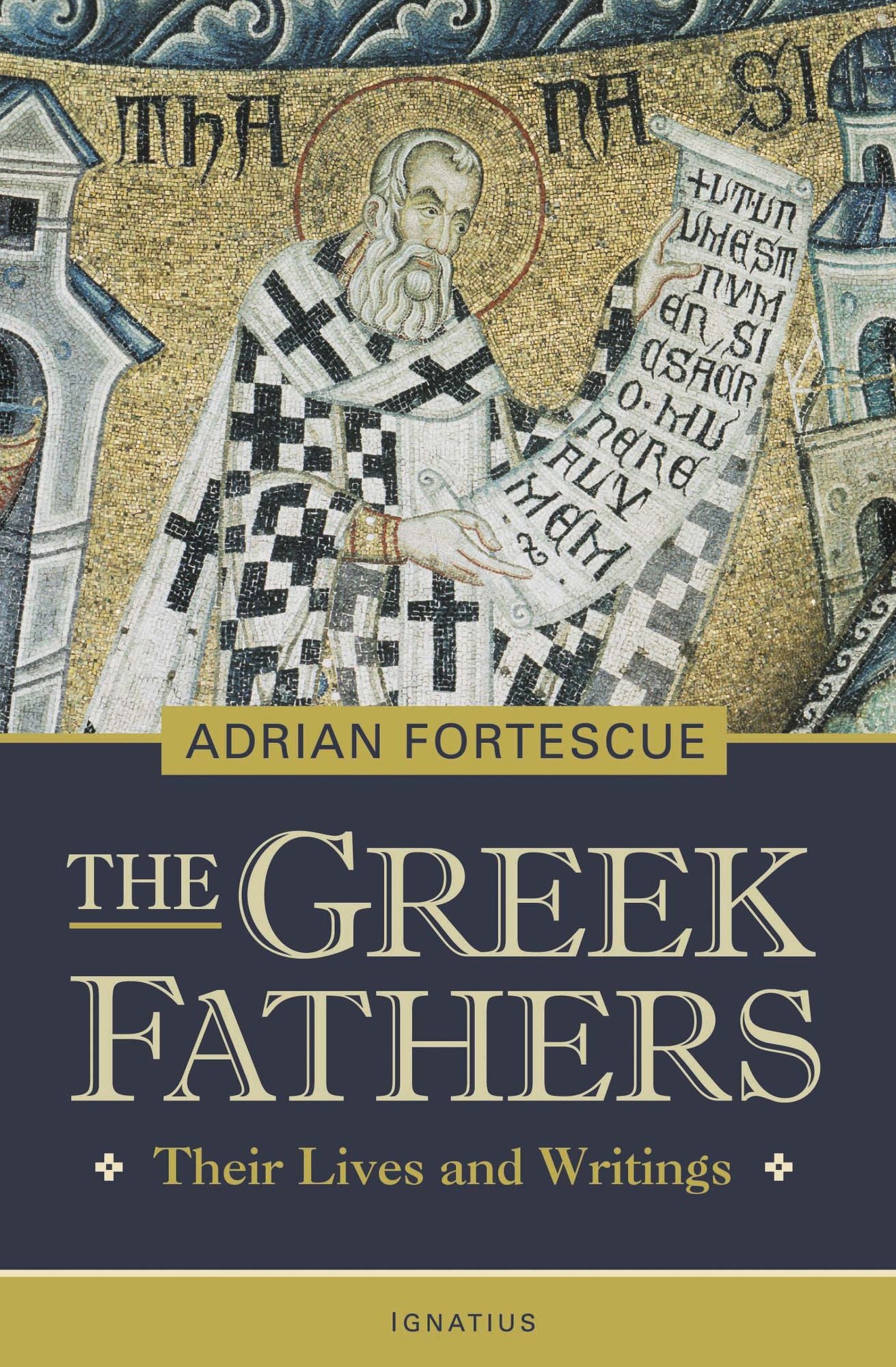 The Greek Fathers: Their Lives and Adventures